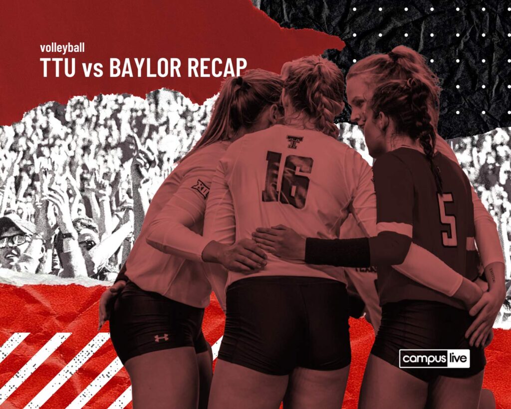 graphic of a huddle of texas tech volleyball players with the text ttu vs baylor recap